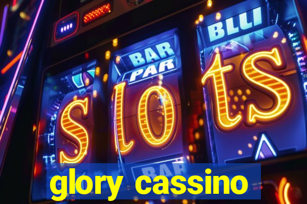 glory cassino